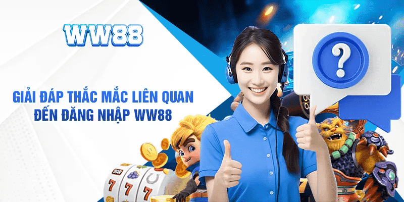 Những lỗi thường gặp khi thực hiện ww88 login